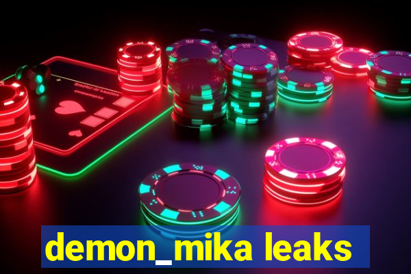 demon_mika leaks